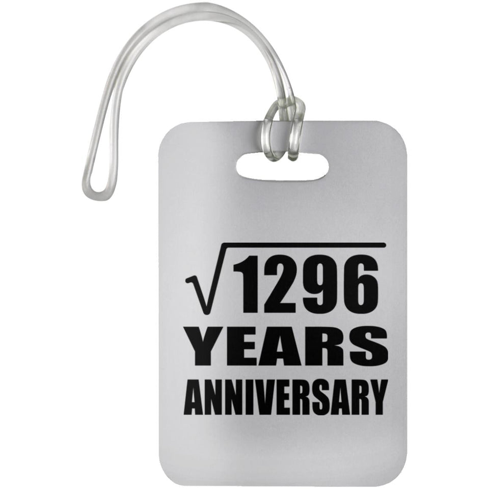 36th Anniversary Square Root of 1296 Years Anniversary - Luggage Bag Tag