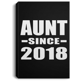 Aunt Since 2018 - Canvas Portrait