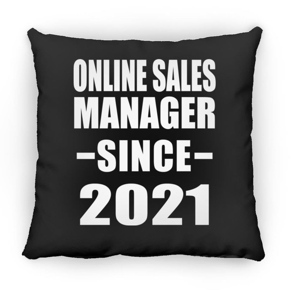 Online Sales Manager Since 2021 - Throw Pillow Black