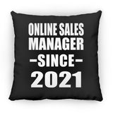 Online Sales Manager Since 2021 - Throw Pillow Black