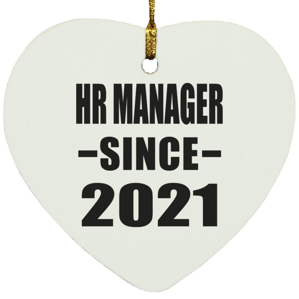HR Manager Since 2021 - Heart Ornament