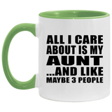 All I Care About Is My Aunt - 11oz Accent Mug Green