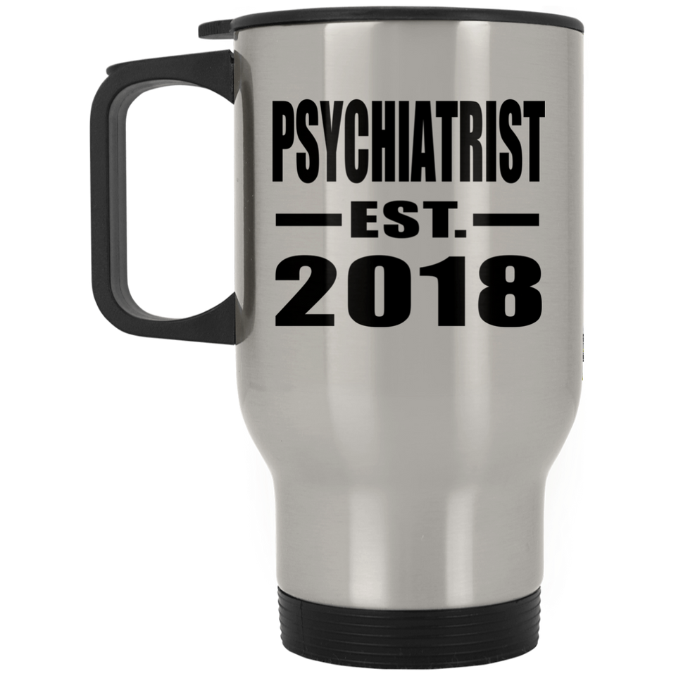 Psychiatrist Established EST. 2018 - Silver Travel Mug