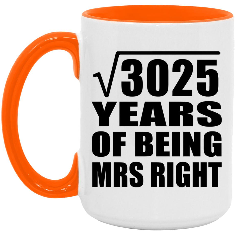 55th Anniversary Square Root of 3025 Years of Being Mrs Right - 15oz Accent Mug Orange