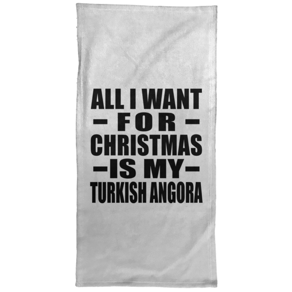 All I Want For Christmas Is My Turkish Angora - Hand Towel