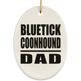 Bluetick Coonhound Dad - Oval Ornament