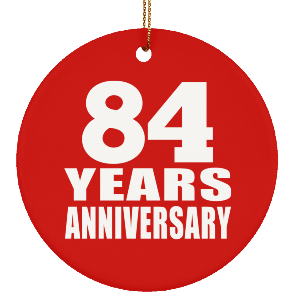 84th Anniversary 84 Years Anniversary - Circle Ornament