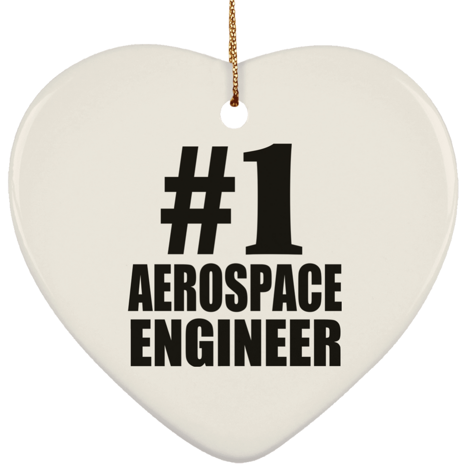 Number One #1 Aerospace Engineer - Heart Ornament