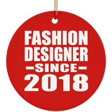 Fashion Designer Since 2018 - Circle Ornament
