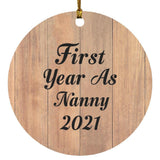 First Year As Nanny 2021 - Circle Ornament C