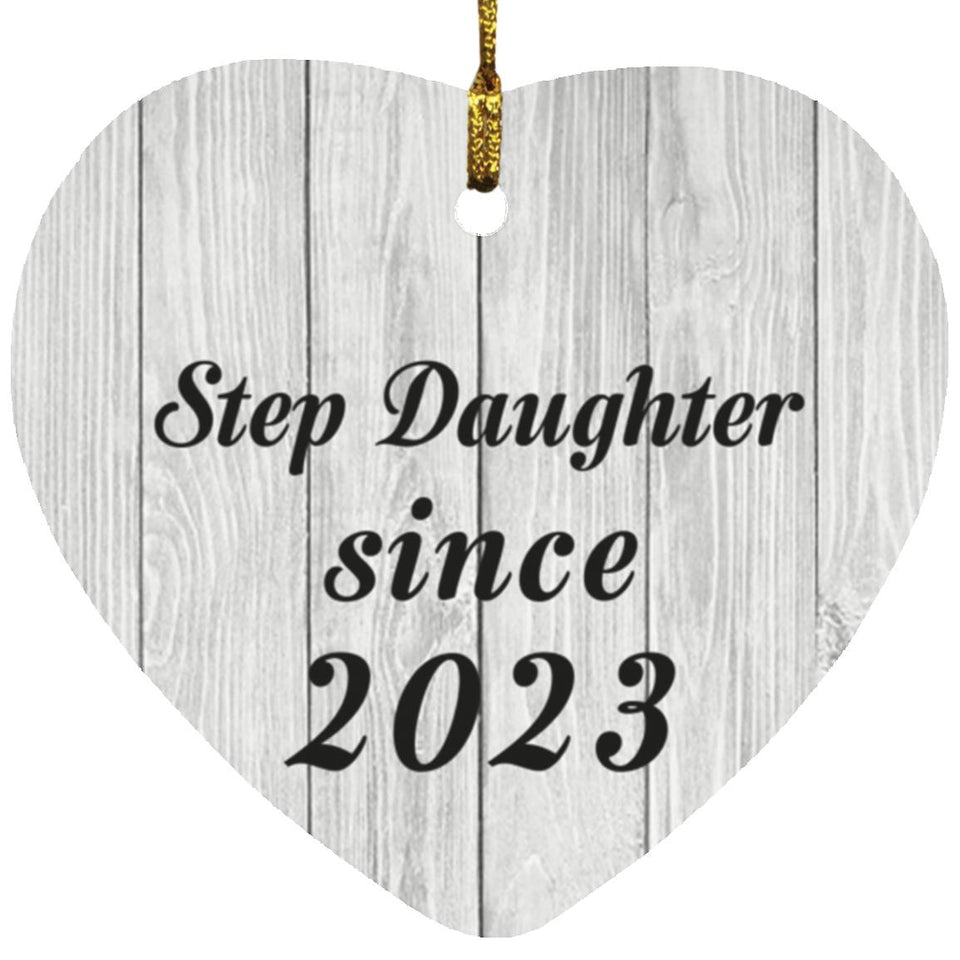 Step Daughter Since 2023 - Heart Ornament F