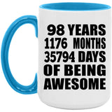 98th Birthday 98 Years 1176 Months 35794 Days Of Awesome - 15oz Accent Mug Blue