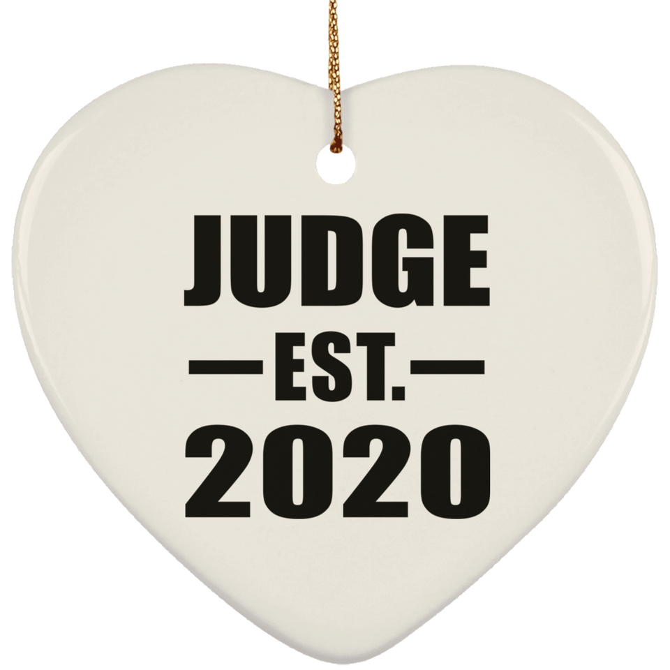 Judge Established EST. 2020 - Heart Ornament
