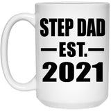 Step Dad Established EST. 2021 - 15oz Coffee Mug