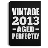 11th Birthday Vintage 2013 Aged Perfectly - Canvas Portrait