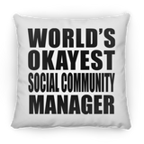 World's Okayest Social Community Manager - Throw Pillow