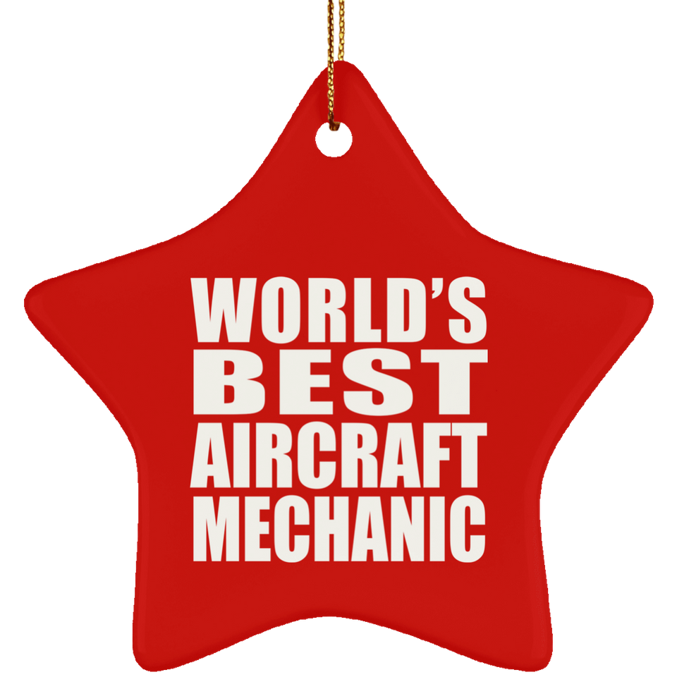 World's Best Aircraft Mechanic - Star Ornament