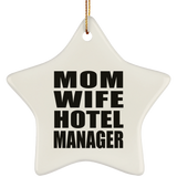 Mom Wife Hotel Manager - Star Ornament