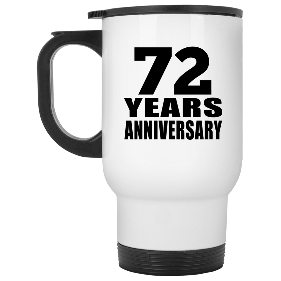 72nd Anniversary 72 Years - White Travel Mug