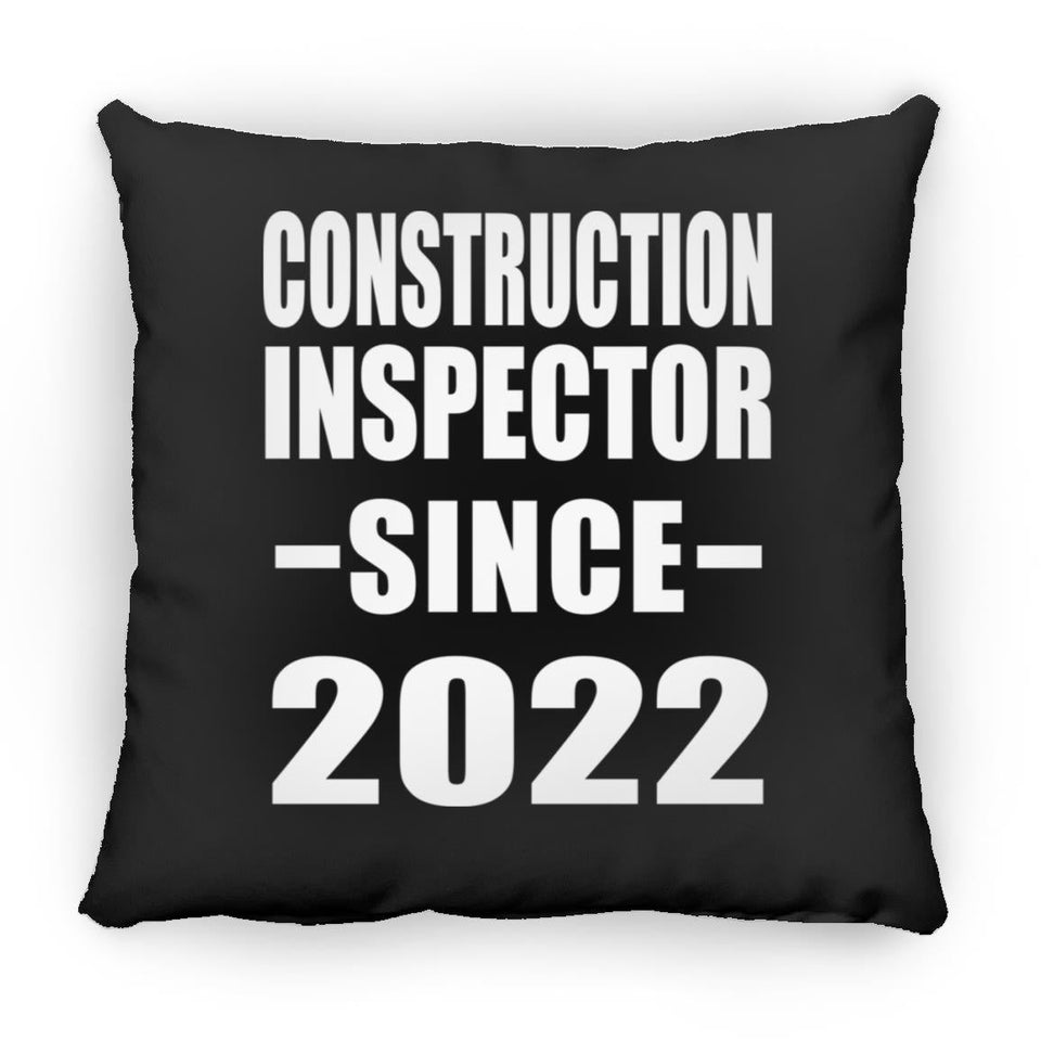 Construction Inspector Since 2022 - Throw Pillow Black