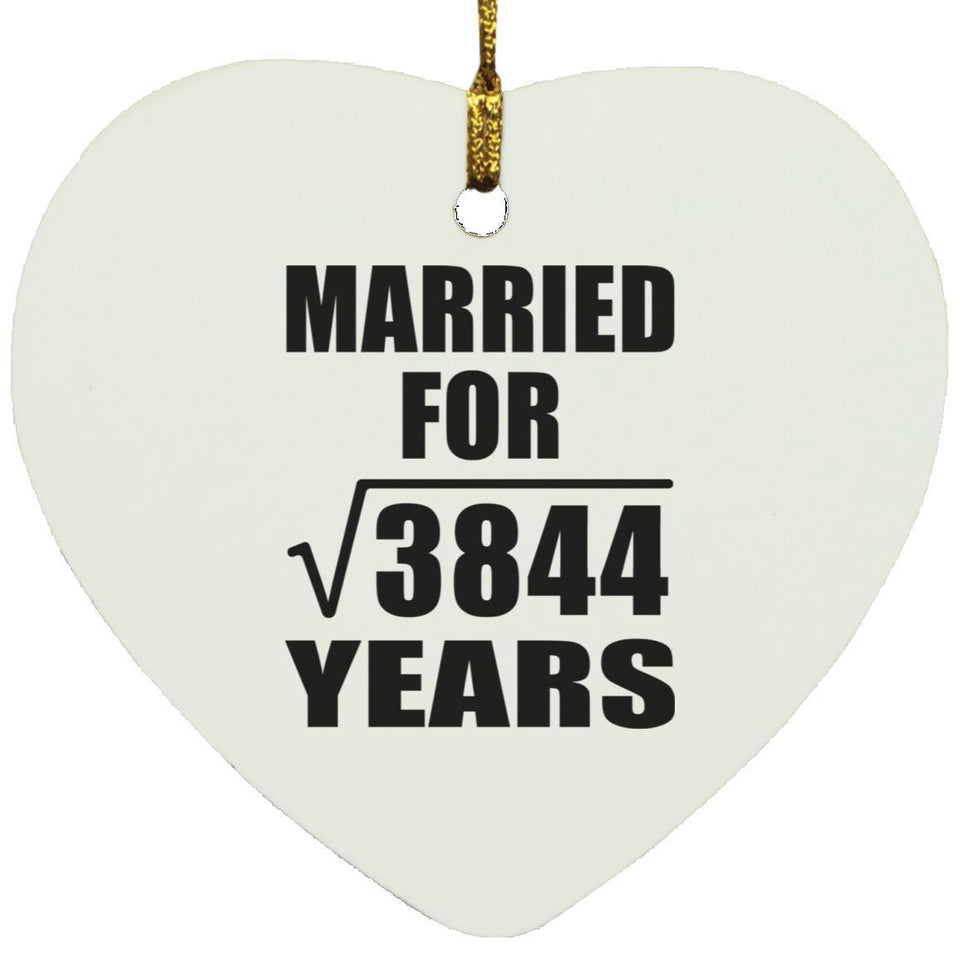 62nd Anniversary Married For Square Root of 3844 Years - Heart Ornament