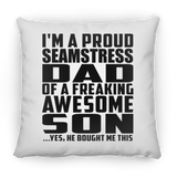 Proud Seamstress Dad Of Awesome Son - Throw Pillow
