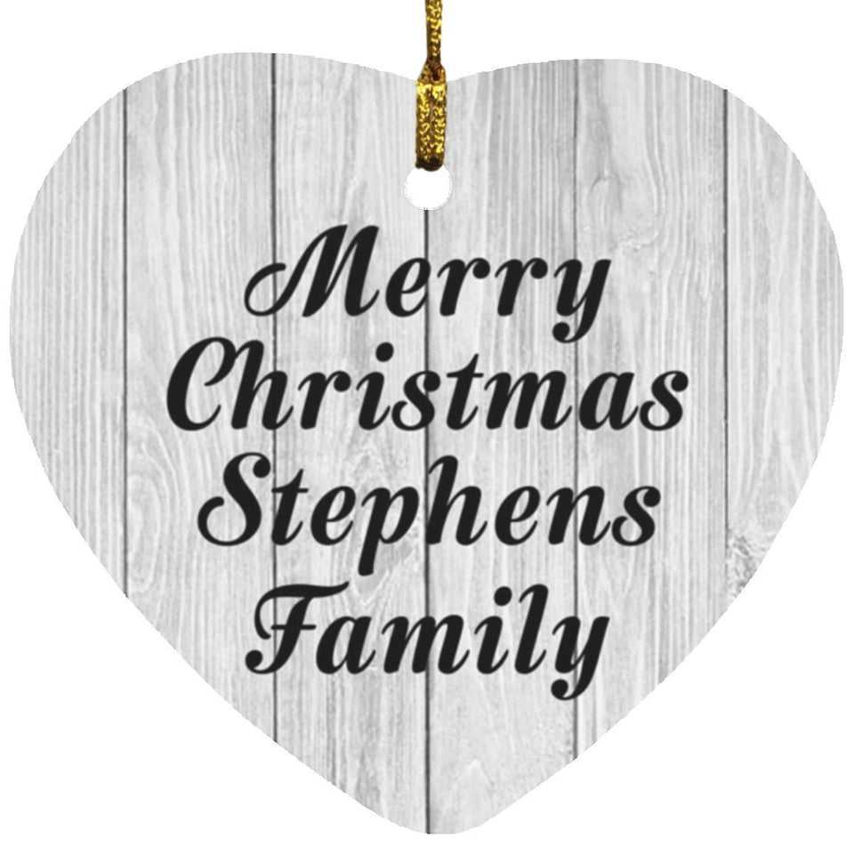 Merry Christmas Stephens Family - Heart Ornament F