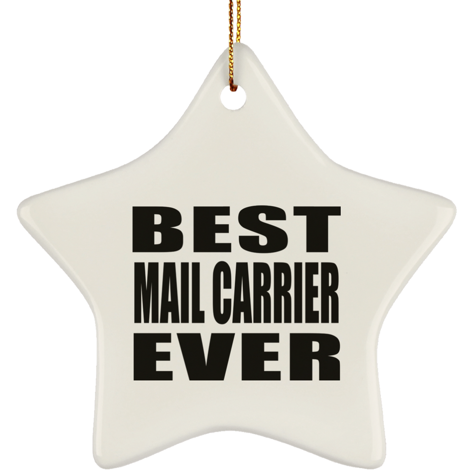 Best Mail Carrier Ever - Star Ornament