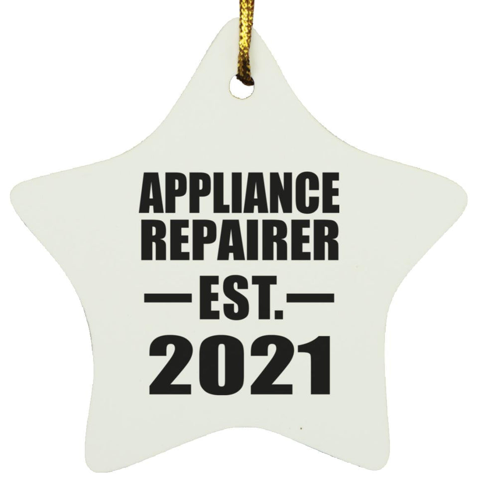 Appliance Repairer Established EST. 2021 - Star Ornament