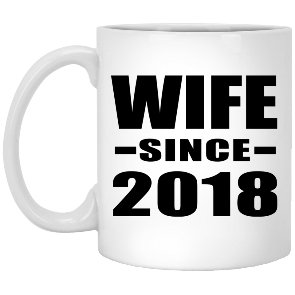 Wife Since 2018 - 11 Oz Coffee Mug