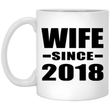 Wife Since 2018 - 11 Oz Coffee Mug