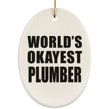 World's Okayest Plumber - Oval Ornament