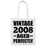 16th Birthday Vintage 2008 Aged Perfectly - Tote Bag White