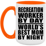 Recreation Worker By Day World's Best Mom By Night - 15oz Accent Mug Orange