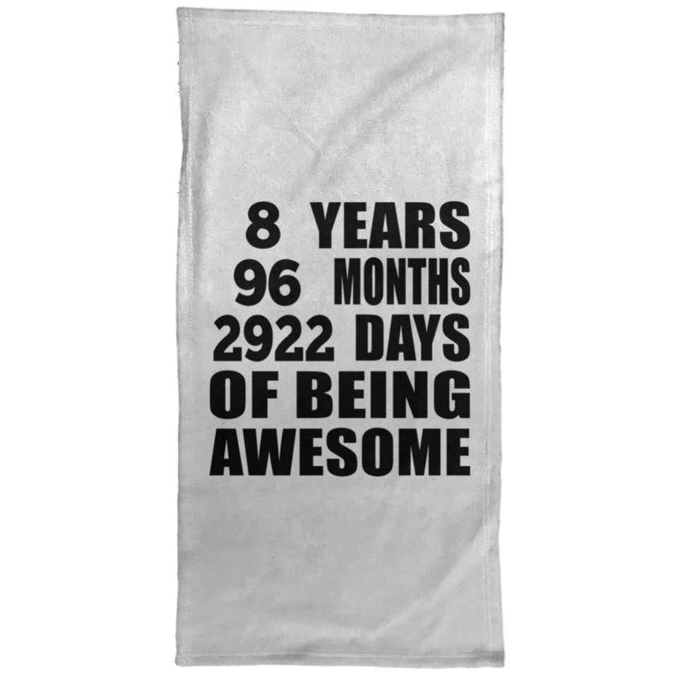 8th Birthday 8 Years 96 Months 2922 Days Of Awesome - Hand Towel