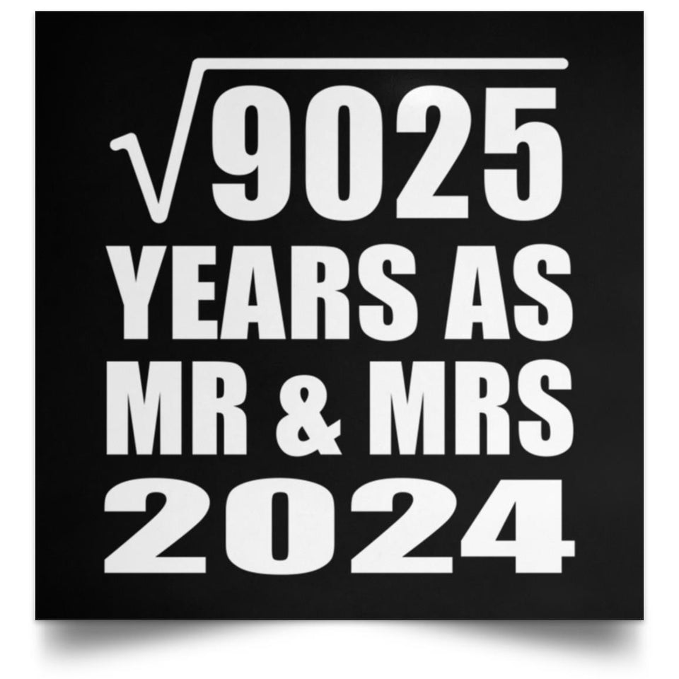 95th Anniversary Square Root of 9025 Years As Mr & Mrs 2024 - Poster Square