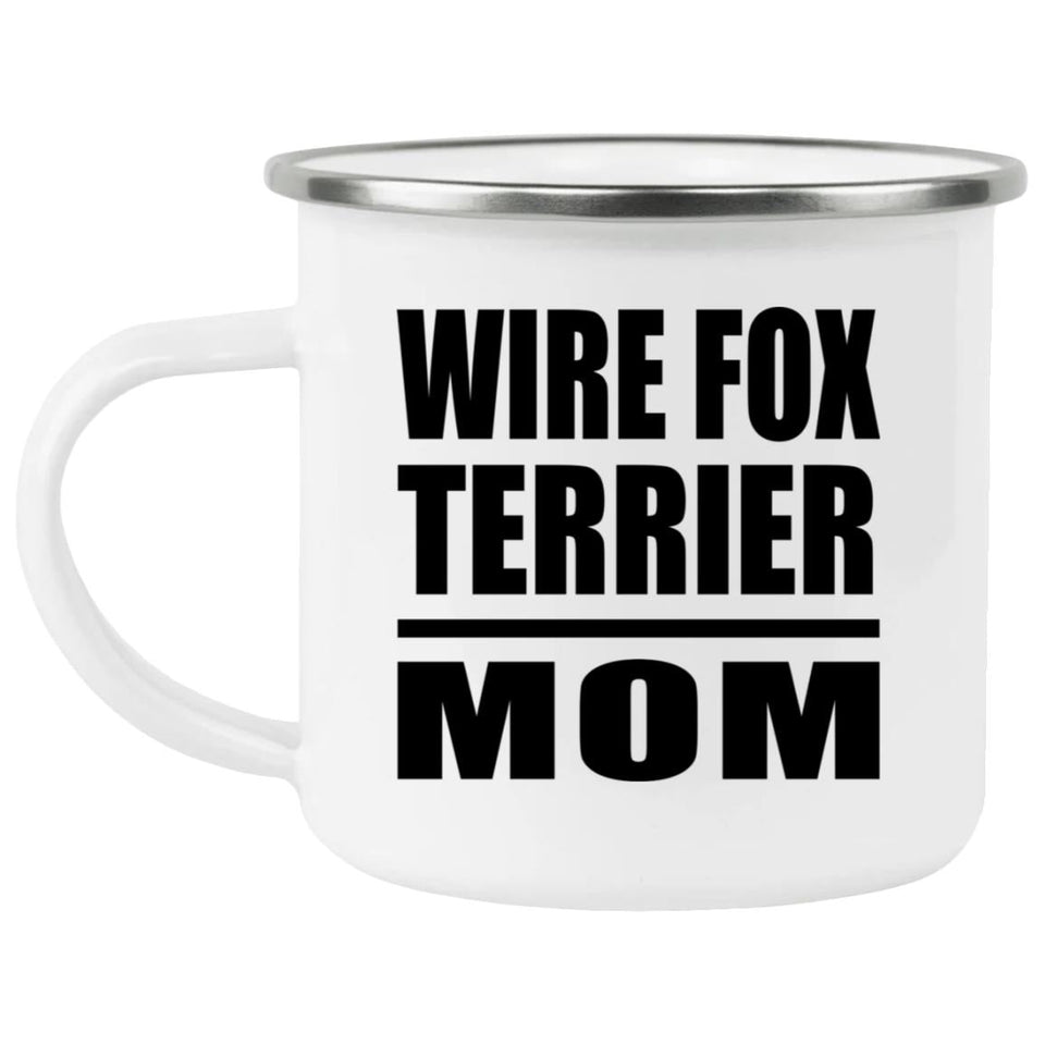 Wire Fox Terrier Mom - 12oz Camping Mug