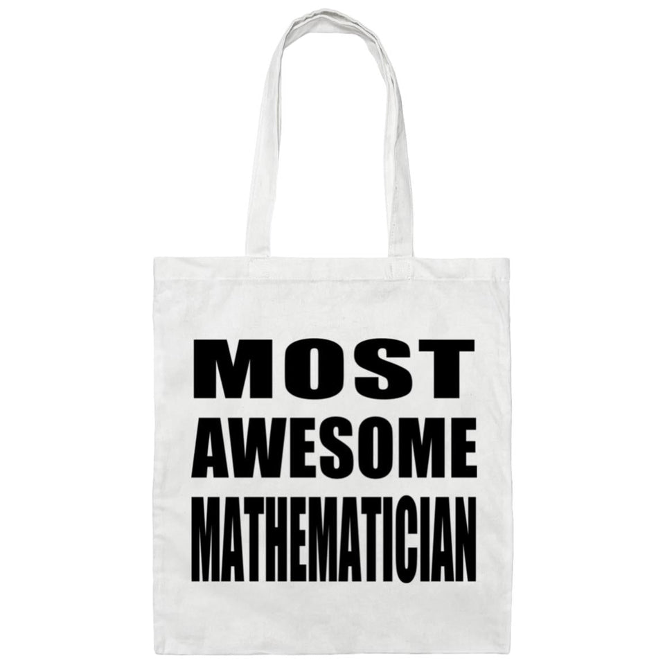 Most Awesome Mathematician - Tote Bag White