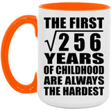 16th Birthday Square Root of 256 Years of Childhood - 15oz Accent Mug Orange