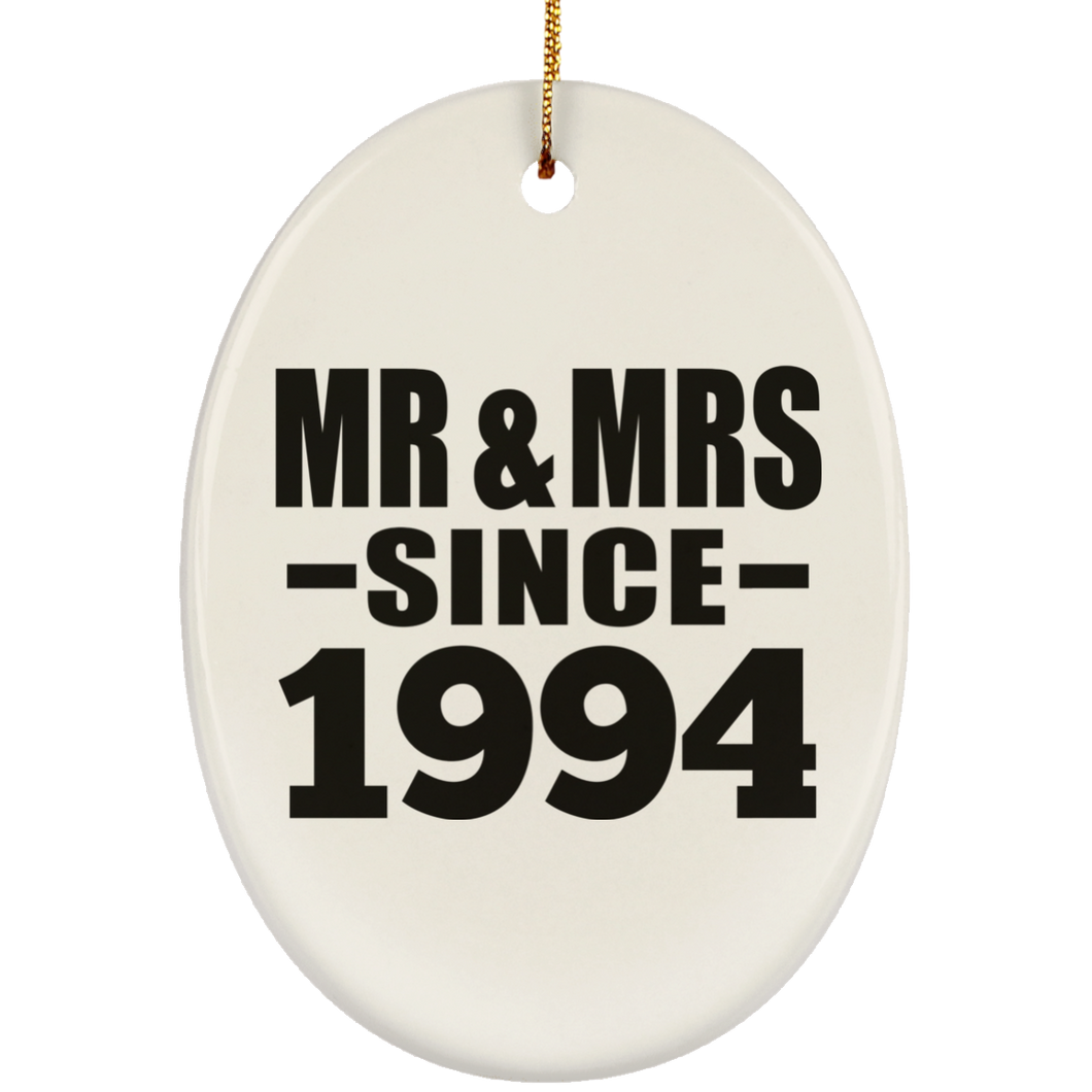 30th Anniversary Mr & Mrs Since 1994 - Oval Ornament