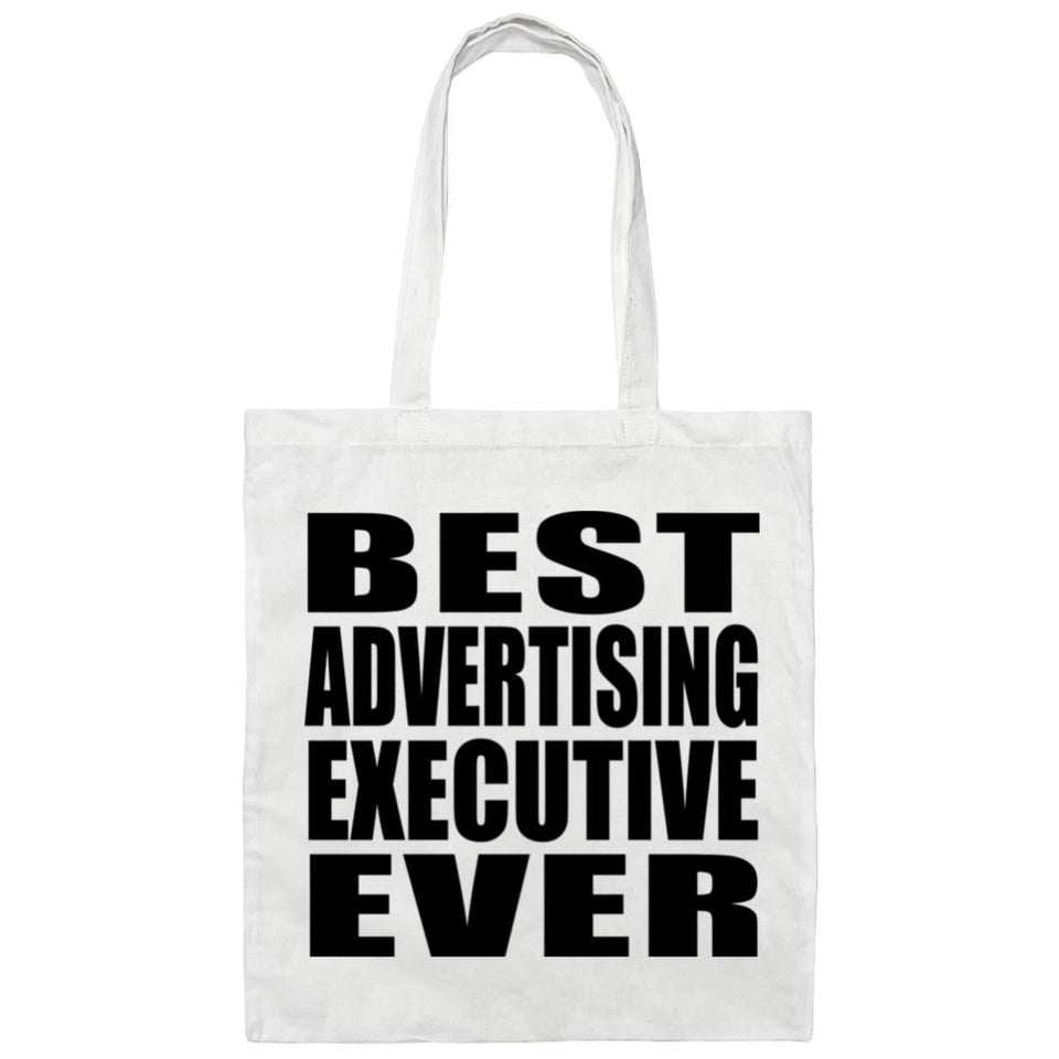 Best Advertising Executive Ever - Tote Bag White