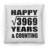 Happy 63rd Anniversary Square Root of 3969 Years & Counting - Throw Pillow