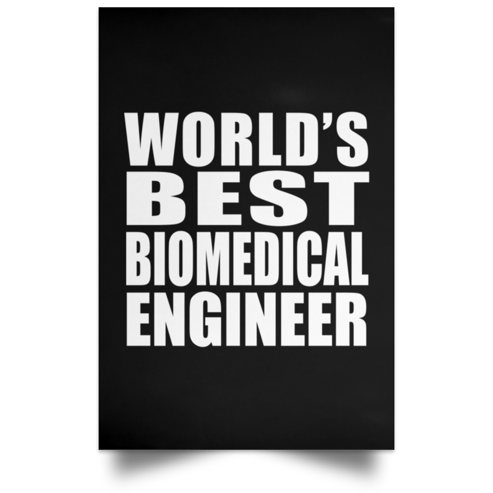 World's Best Biomedical Engineer - Poster Portrait