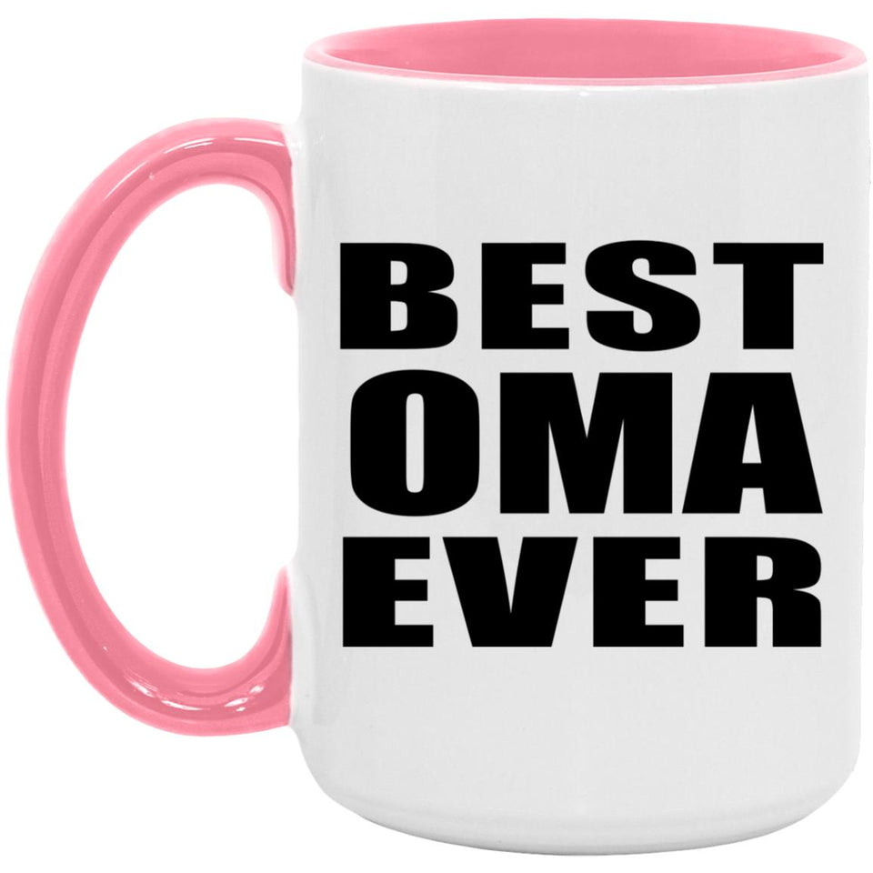 Best Oma Ever - 15oz Accent Mug Pink