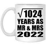 32nd Anniversary Square Root of 1024 Years As Mr & Mrs 2022 - 11oz Coffee Mug