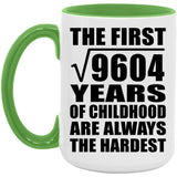 98th Birthday Square Root of 9604 Years of Childhood - 15oz Accent Mug Green
