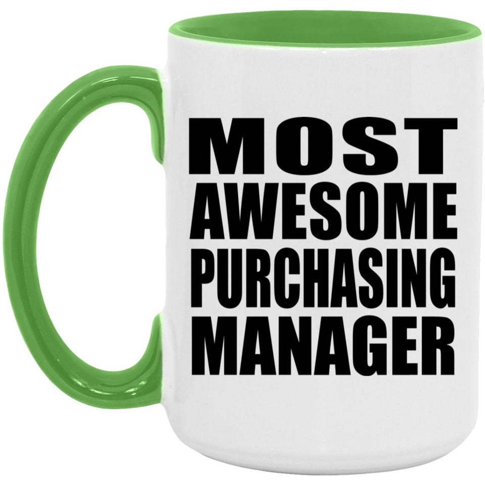 Most Awesome Purchasing Manager - 15oz Accent Mug Green