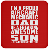 Proud Aircraft Mechanic Dad Of Awesome Son - Drink Coaster