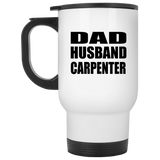 Dad Husband Carpenter - White Travel Mug