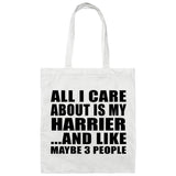 All I Care About Is My Harrier - Tote Bag White